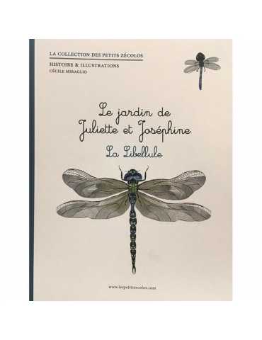 Le jardin de Juliette et Josephine - La libellule