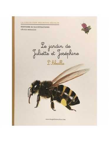 Le jardin de Juliette et Josephine - L'abeille